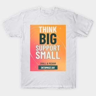 Small Business Support T-Shirt